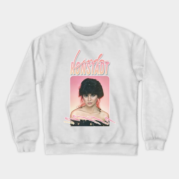 Linda Ronstadt / Original Retro Style Fan Art Design Crewneck Sweatshirt by DankFutura